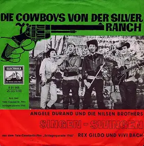 Angèle Durand - Die Cowboys Von Der Silver Ranch / Singen - Swingen