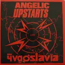 LP - Angelic Upstarts - Live In Yugoslavia