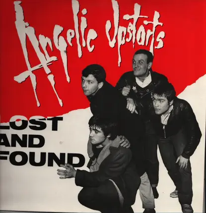Angelic Upstarts - Lost & Found