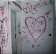 7inch Vinyl Single - Angelica - Teenage Girl Crush