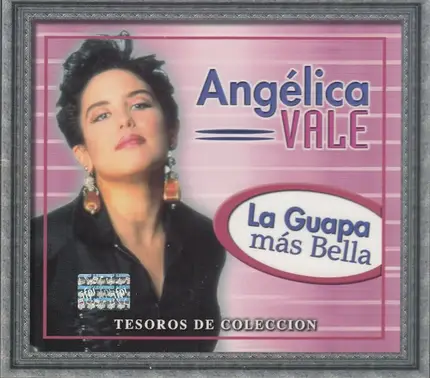 Angélica Vale - Tesoros De Coleccion La Guapa Más Bella