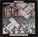 LP - Angelic Upstarts - We Gotta Get Out Of This Place