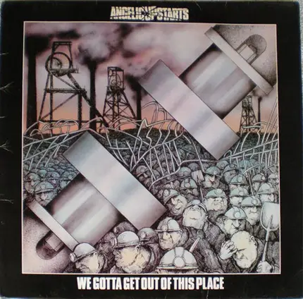 Angelic Upstarts - We Gotta Get out of This Place