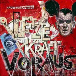 Angelika Express - Letzte Kraft voraus