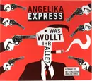 CD - Angelika Express - Was Wollt Ihr Alle? - EP
