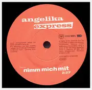 7inch Vinyl Single - Angelika Express - Nimm Mich Mit