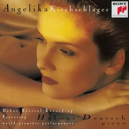 Angelika Kirchschlager / Helmut Deutsch - Lieder