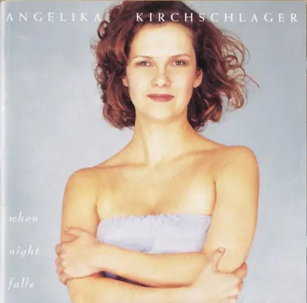 Angelika Kirchschlager - When Night Falls
