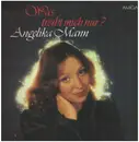 LP - Angelika Mann - Was Treibt Mich Nur