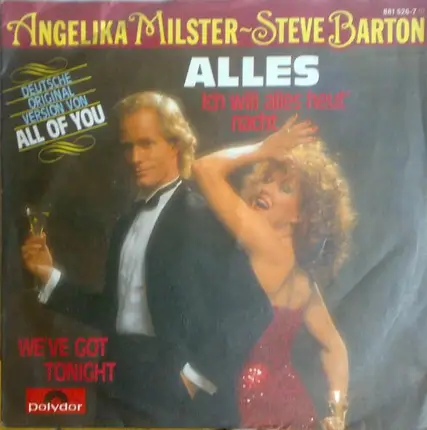Angelika Milster & Steve Barton - Alles, Ich Will Alles Heut' Nacht