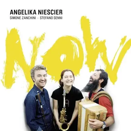 Angelika Niescier - Now