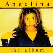 CD - Angelina - The Album