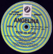 Angelina - Tide Is High