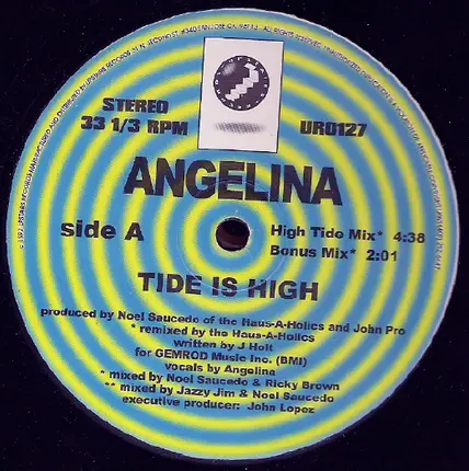 Angelina - Tide Is High
