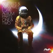 Angels & Airwaves - Love Album Parts One & Two