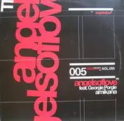 12inch Vinyl Single - Angels Of Love Featuring Georgie Porgie - Amikana