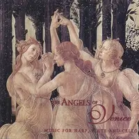 Angels Of Venice - Music For Harp, Flute And Cello