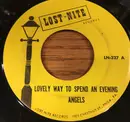 7inch Vinyl Single - Angels - Lovely Way To Spend An Evening / Your Still My Baby