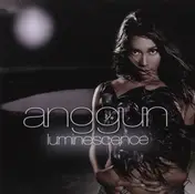 Anggun - Luminescence