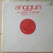 Anggun - Un Geste D'Amour