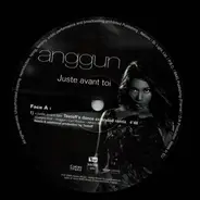 Anggun - Juste Avant Toi