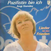 LP - Angi Domdey - Pazifistin Bin Ich