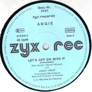 12inch Vinyl Single - Angie - Let's Get On With It