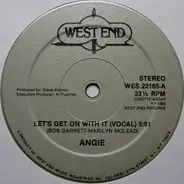 Angie - Let's Get On With It