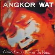Angkor Wat - When Obscenity Becomes The Norm... Awake!