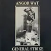 LP - Angor Wat - General strike