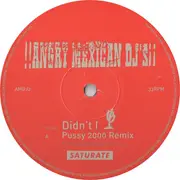 12inch Vinyl Single - Angry Mexican DJs - Didn't I