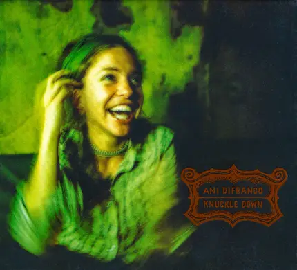 Ani DiFranco - Knuckle Down