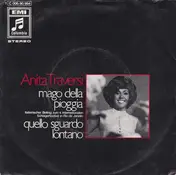 Anita Traversi - Mago Della Pioggia / Quello Sguardo Lontano