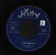 Anita Traversi - Sono Ubriaca / Por Dos Besos
