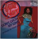 12inch Vinyl Single - Anita Ward - Don't Drop My Love / Spoiled By Your Love