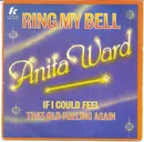 7inch Vinyl Single - Anita Ward - Ring My Bell - Paper Label