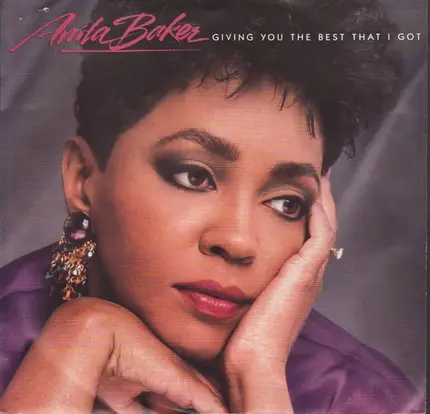 Anita Baker - Giving You the Best That I Got