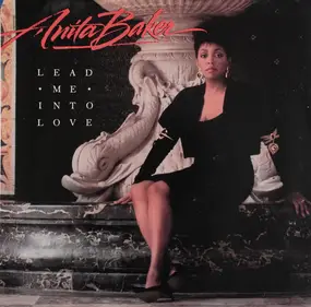 Anita Baker - Lead me into love