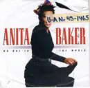 7inch Vinyl Single - Anita Baker - No One In The World