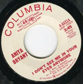 anita bryant - I Don't See Me In Your Eyes Anymore