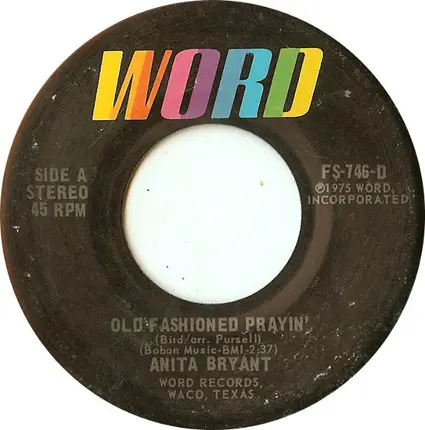 Anita Bryant - Old Fashioned Prayin' / Just a closer walk with thee
