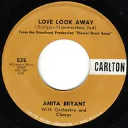 Anita Bryant - Love Look Away / One Of The Lucky Ones