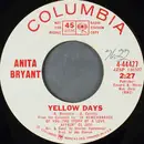 7inch Vinyl Single - Anita Bryant - Yellow Days