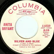 Anita Bryant - Silver And Blue
