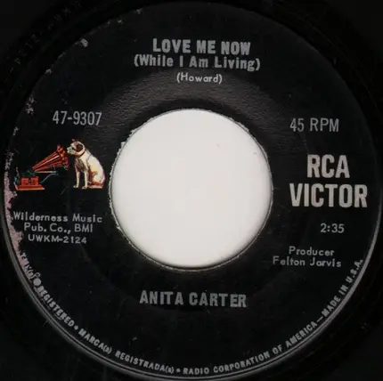 Anita Carter - Love Me Now (While I Am Living) / It's My Life (And I'll Live It)