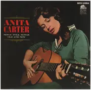 Anita Carter - Sings Folk Songs Old And New