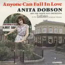 7inch Vinyl Single - Anita Dobson And The Simon May Orchestra - Anyone Can Fall In Love