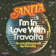 7inch Vinyl Single - Anita - I'm In Love With Travolta