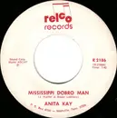 7inch Vinyl Single - Anita Kay - Mississippi Dobro Man