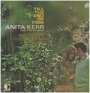 Anita Kerr - Till the End of Time